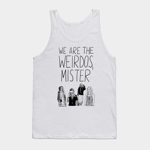 We Are the Weirdos, Mister Tank Top by drunkfeministfilms